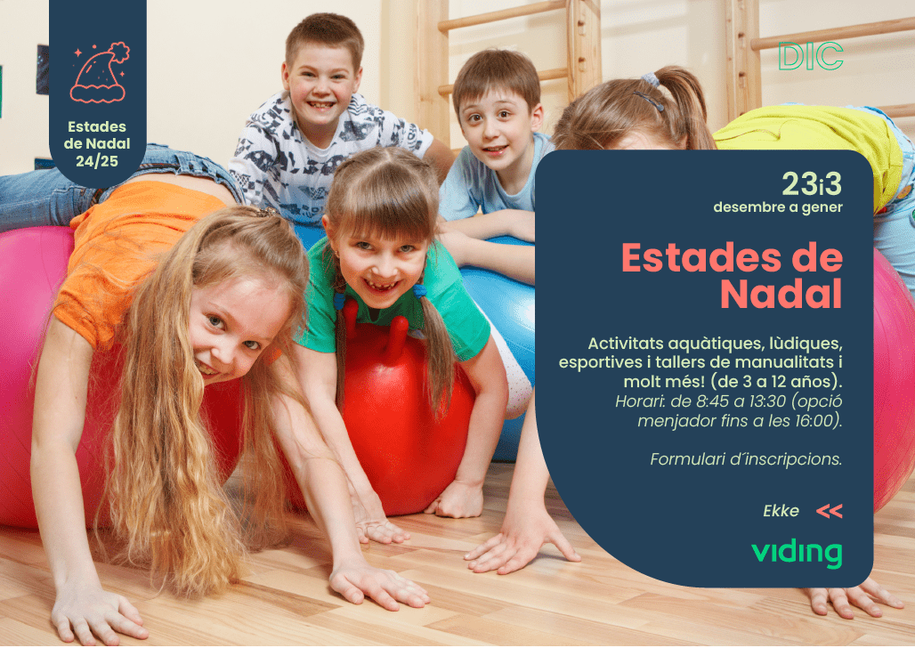 INSCRIPCIONS ESTADES DE NADAL 2024 GRUP DE3 a 5 ANYS